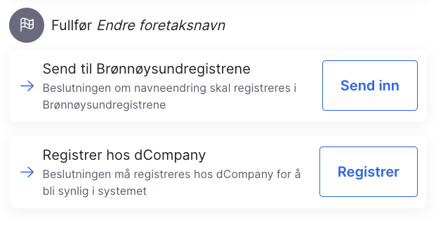 Send to the Brønnøysund registers and register with dCompany  
